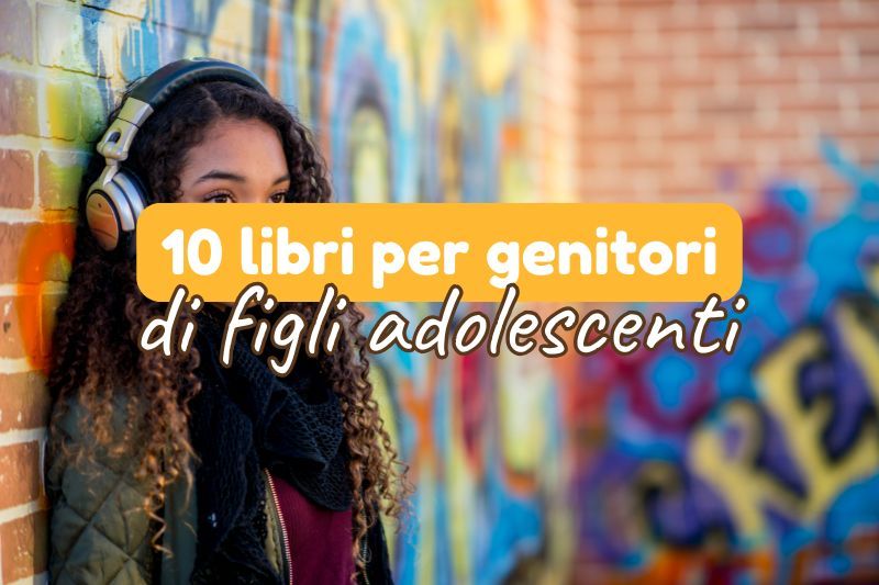 libri per genitori di figli adolescenti