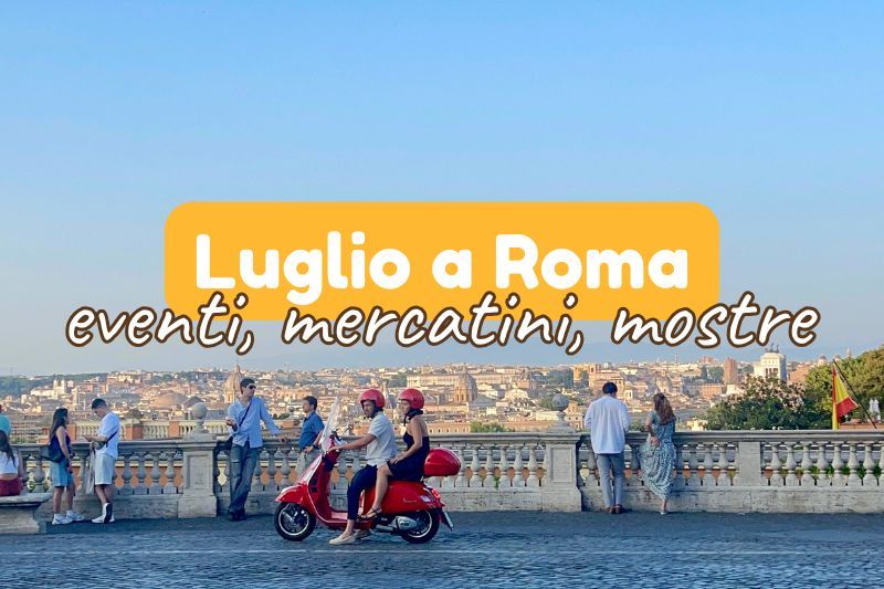 eventi luglio a roma